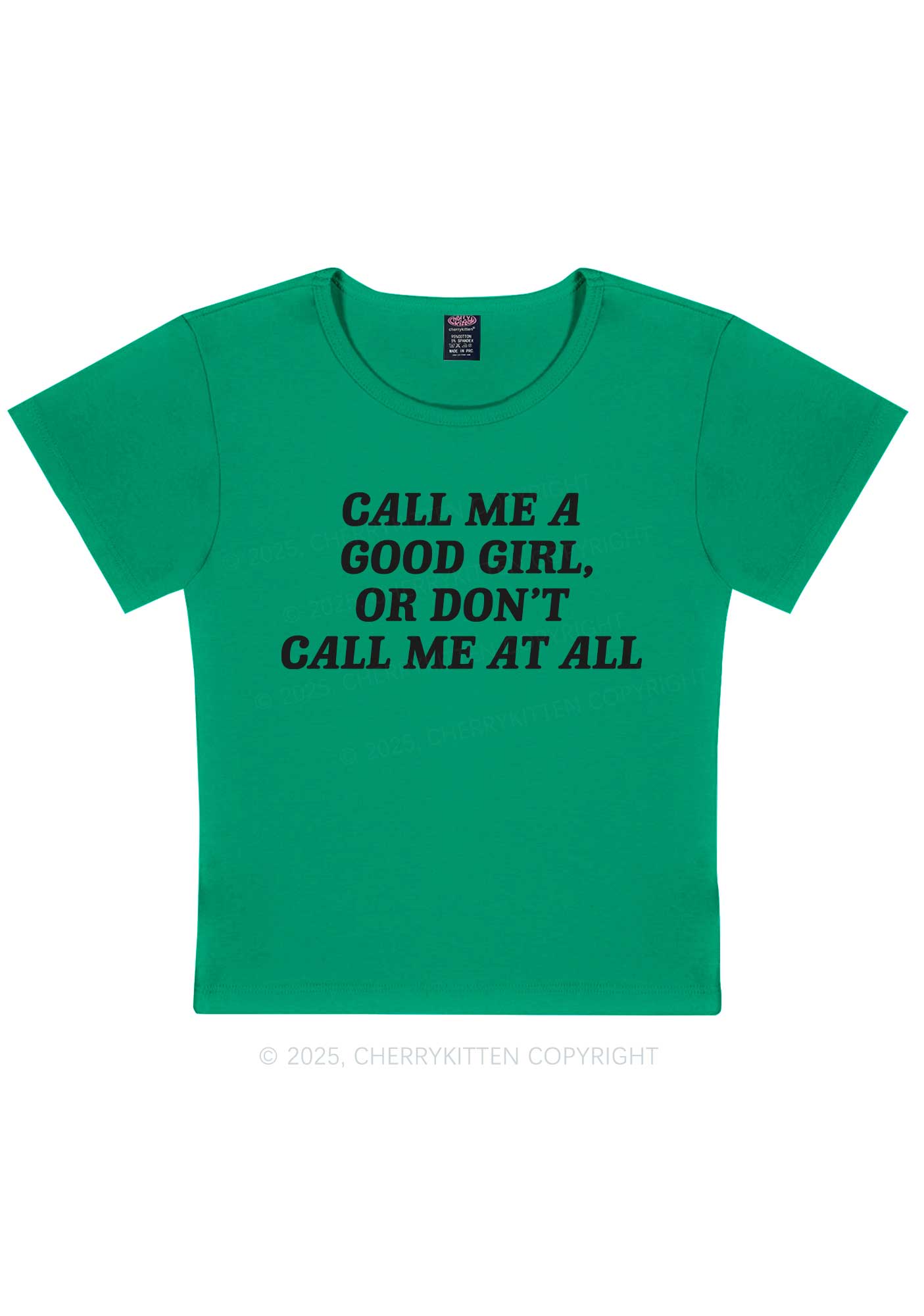 Call Me Good Girl Y2K Baby Tee Cherrykitten