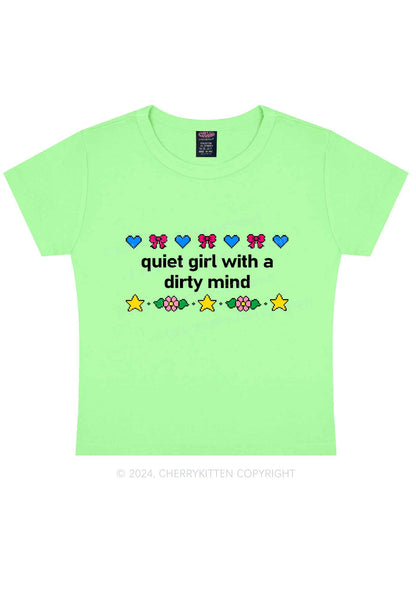 Quiet Girl Dirty Mind Y2K Baby Tee Cherrykitten