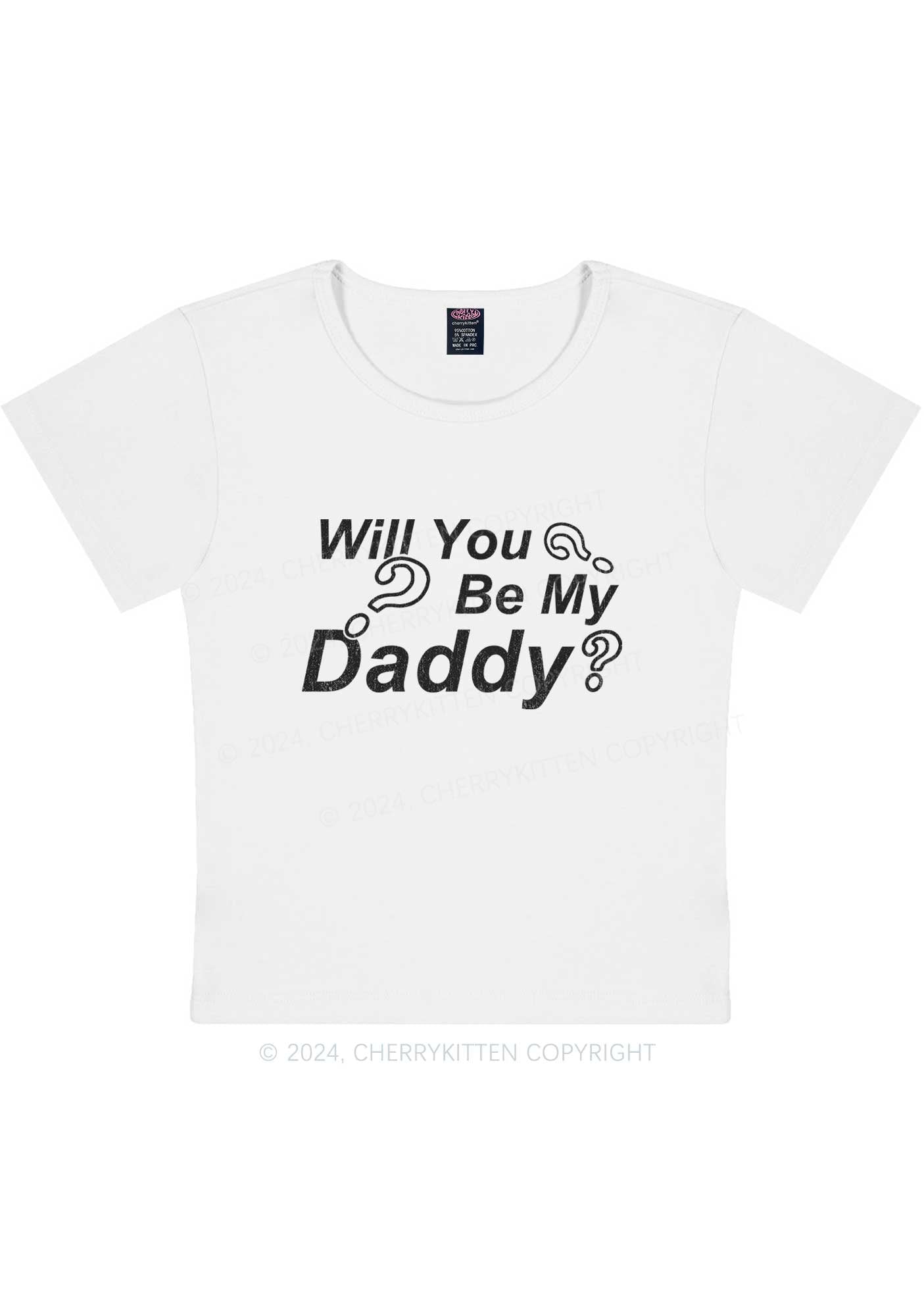 Will You Be My Daddy Y2K Baby Tee Cherrykitten