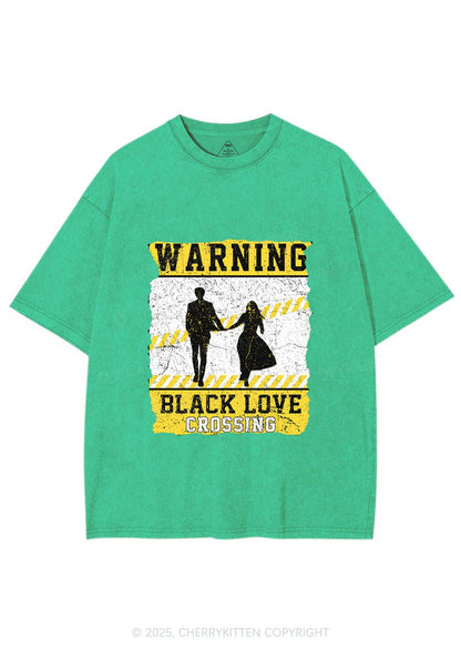 Warning Black Love Crossing Y2K Washed Tee Cherrykitten