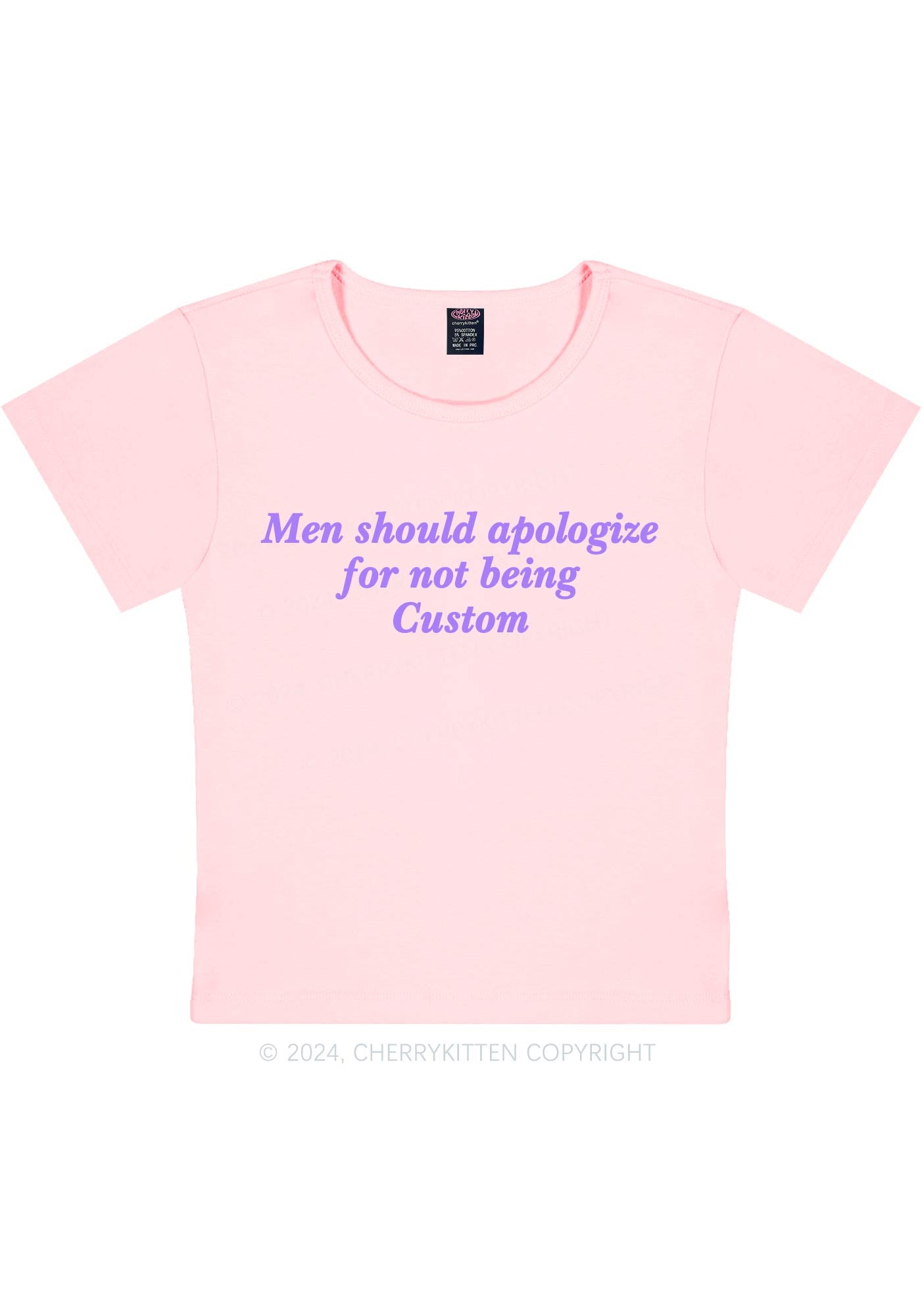 Men Should Being Custom Y2K Baby Tee Cherrykitten