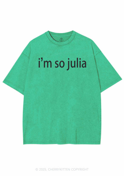 I'm So Julia Y2K Shirts Washed Tee Cherrykitten