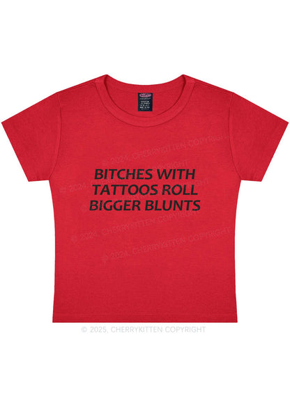 Bxxches Roll Bigger Blunts Y2K Baby Tee Cherrykitten