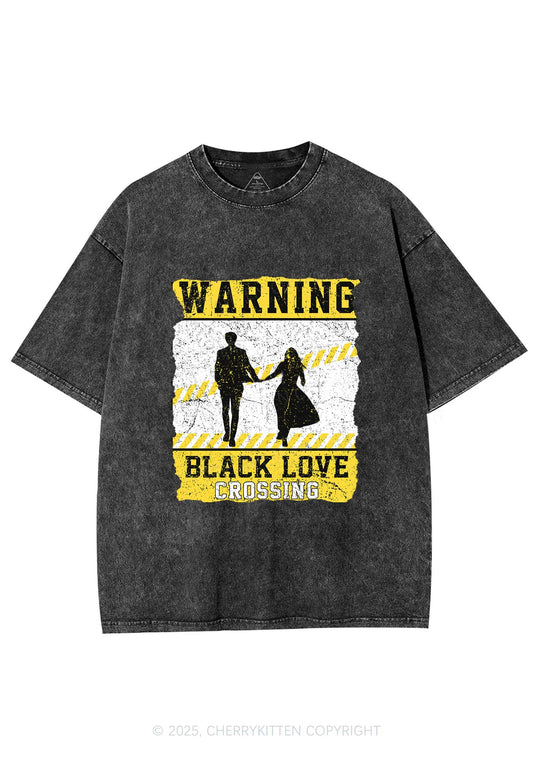 Warning Black Love Crossing Y2K Washed Tee Cherrykitten