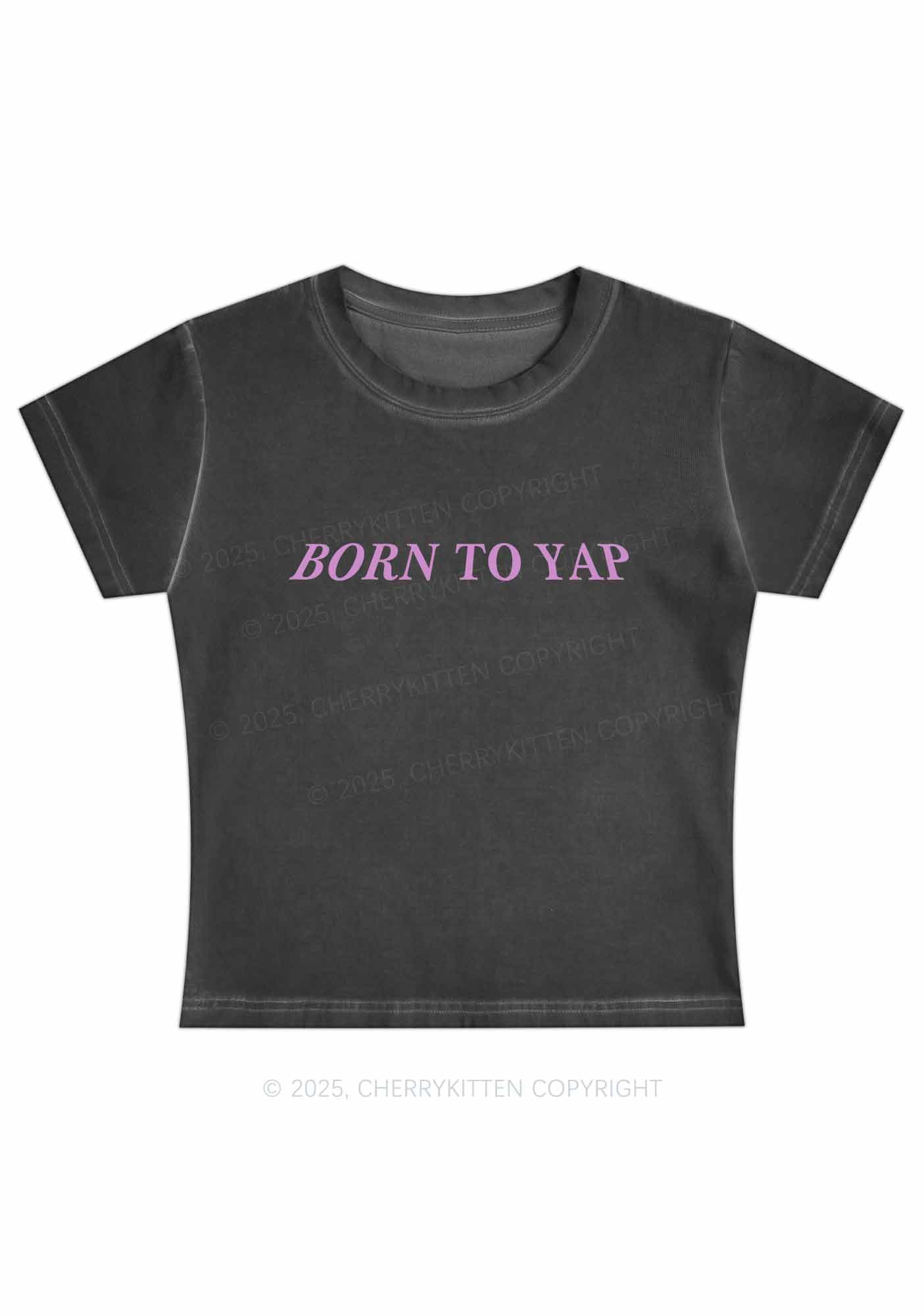 Born To Yap Y2K Vintage Classic Tee Cherrykitten