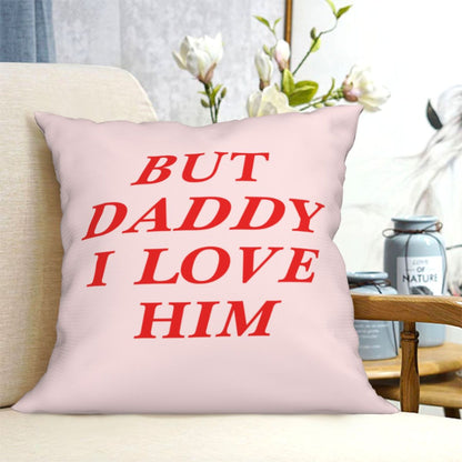 But Daddy I Love Him Y2K Throw Pillow Cover Cherrykitten