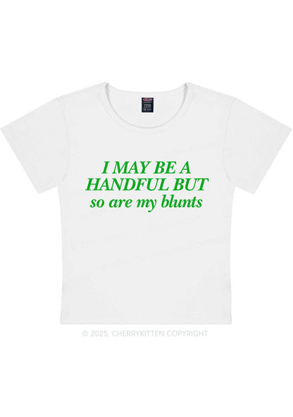 My Blunts Are Handful Y2K Baby Tee Cherrykitten