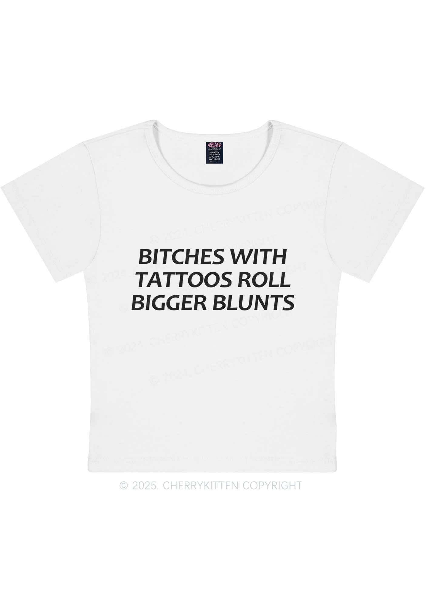 Bxxches Roll Bigger Blunts Y2K Baby Tee Cherrykitten