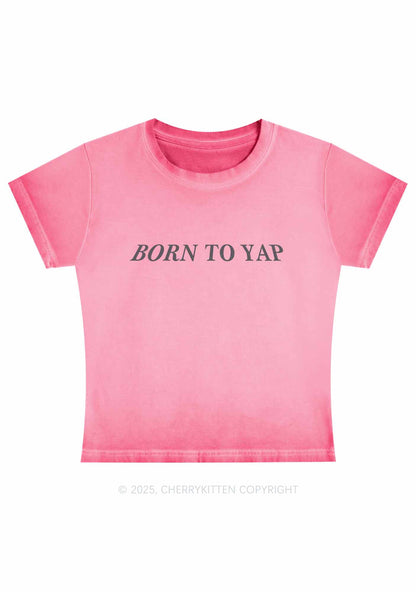 Born To Yap Y2K Vintage Classic Tee Cherrykitten