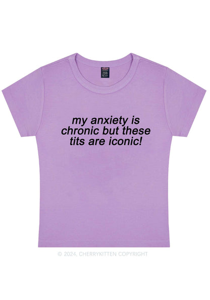 My Anxiety Is Chronic Y2K Baby Tee Cherrykitten