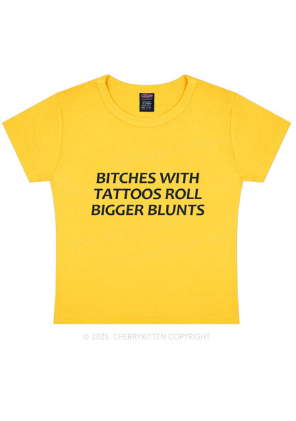 Bxxches Roll Bigger Blunts Y2K Baby Tee Cherrykitten