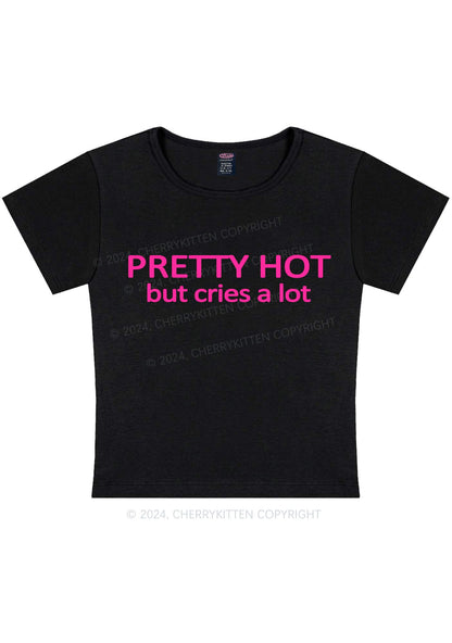 Pretty Hot Y2K Baby Tee Cherrykitten