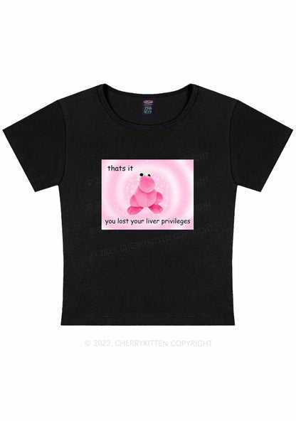 Lost Your Liver Privileges Y2K Baby Tee Cherrykitten