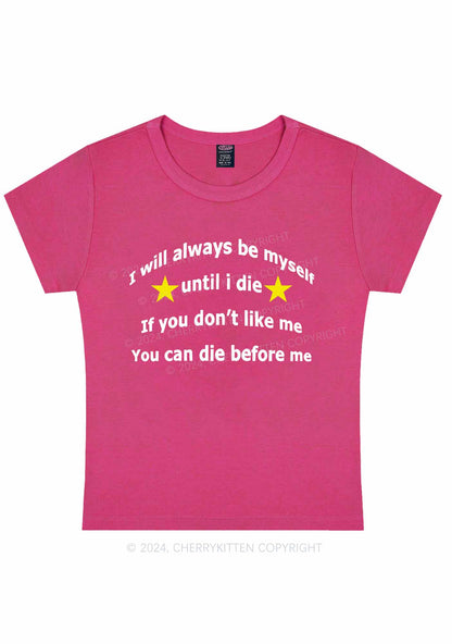 Curvy Always Be Myself Y2K Baby Tee Cherrykitten