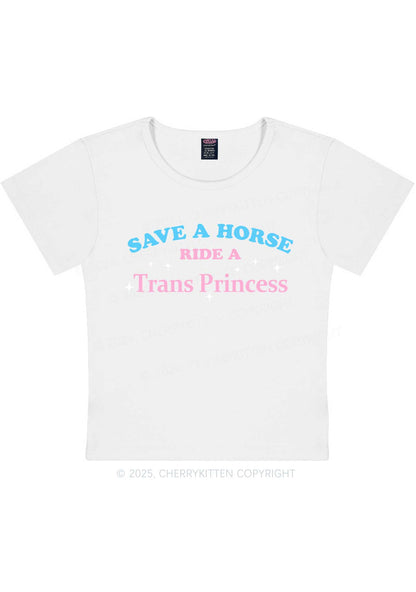 Ride A Trans Princess Y2K Baby Tee Cherrykitten