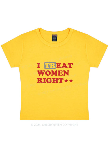 I Treat Women Right Y2K Baby Tee Cherrykitten