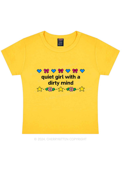 Quiet Girl Dirty Mind Y2K Baby Tee Cherrykitten