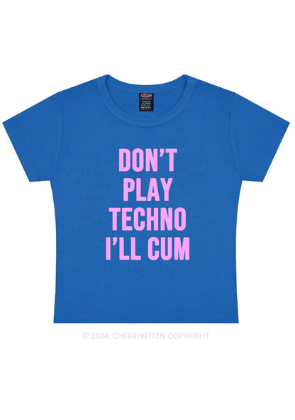 Don't Play Techno Y2K Baby Tee Cherrykitten