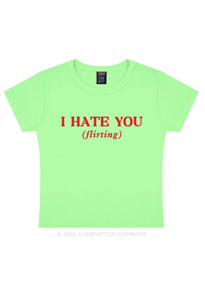 I Hate You Flirting Y2K Baby Tee Cherrykitten