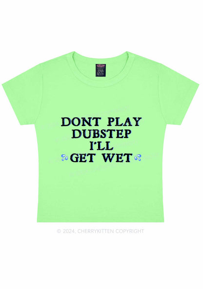 I'll Get Wet Y2K Baby Tee Cherrykitten