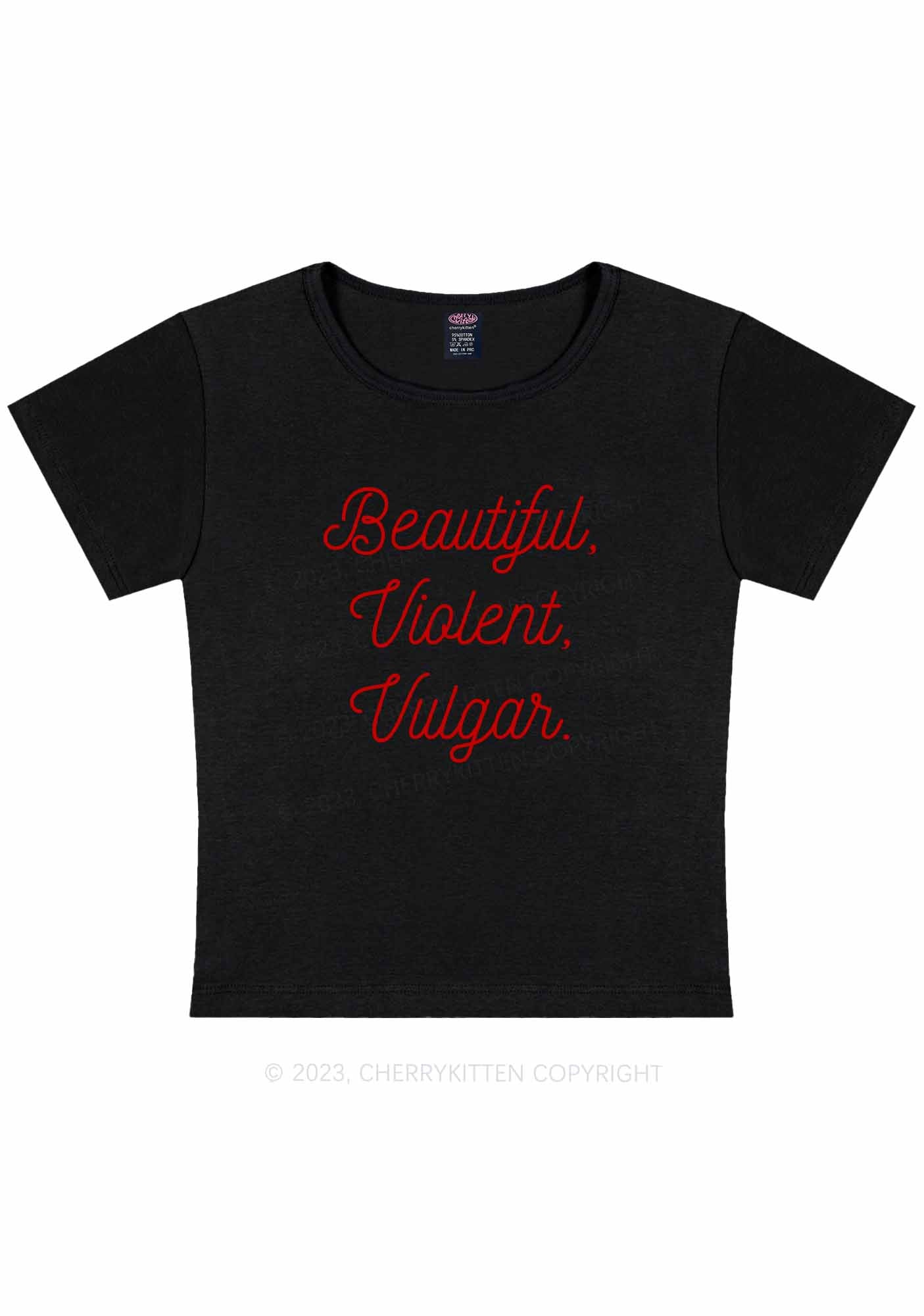 Beautiful Violent Vulgar Y2K Baby Tee Cherrykitten