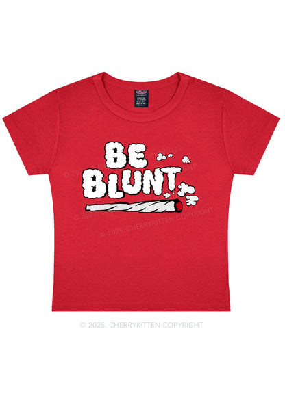 Be Blunt Y2K Baby Tee Cherrykitten