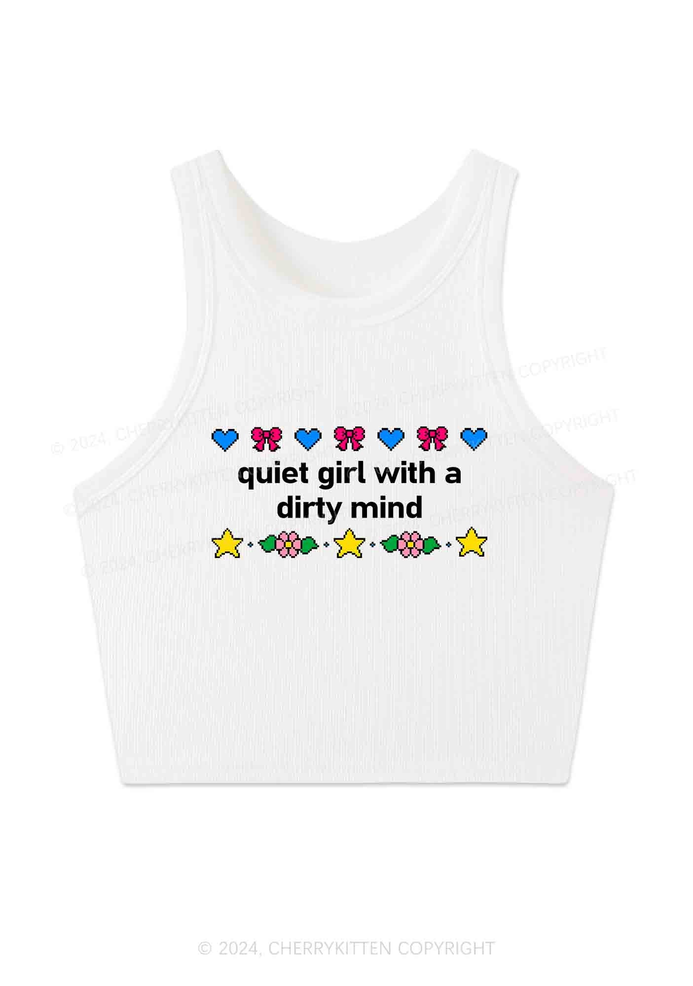 Quiet Girl Dirty Mind Y2K Crop Tank Top Cherrykitten