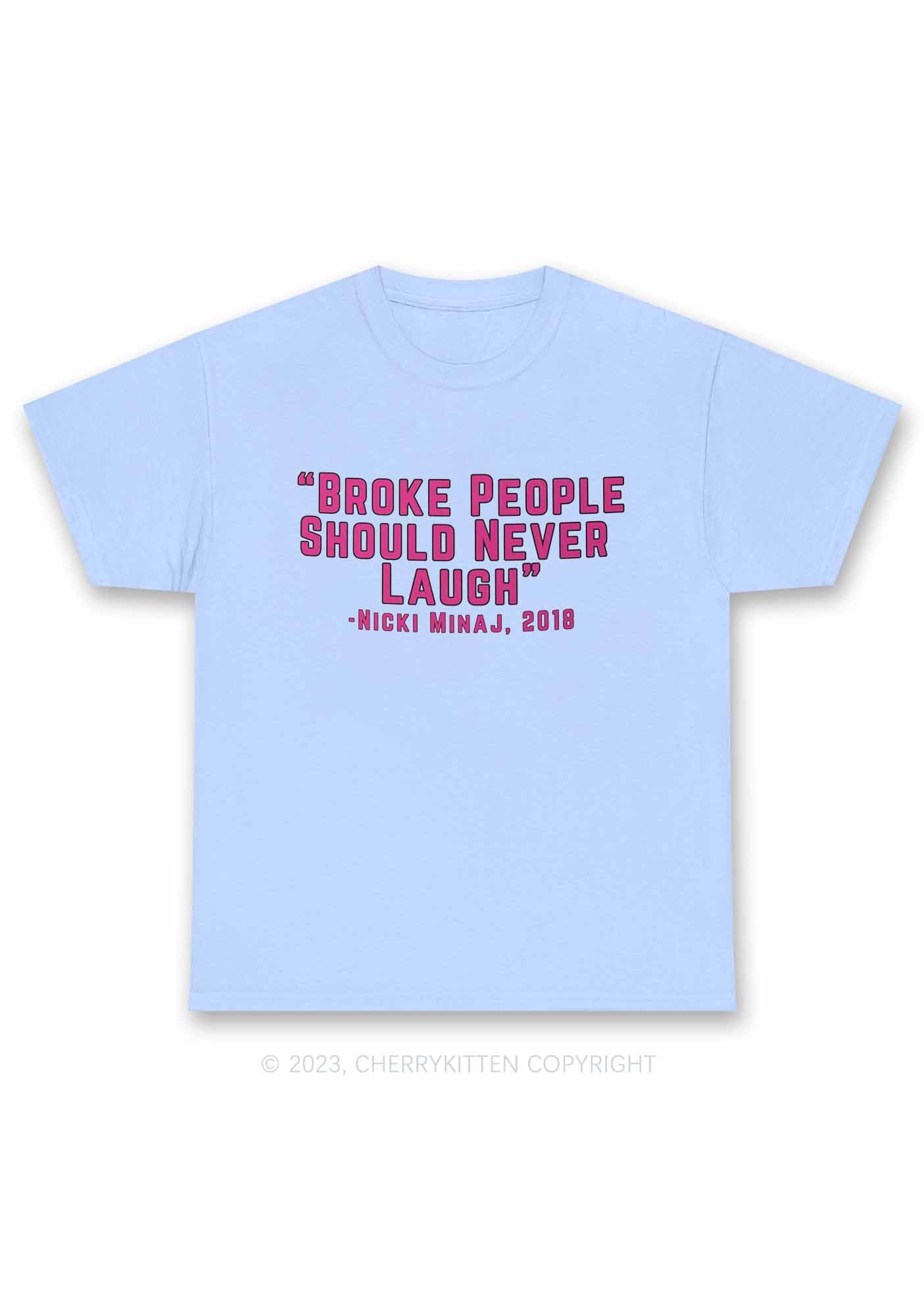 Broke People Never Laugh Y2K Chunky Shirt Cherrykitten