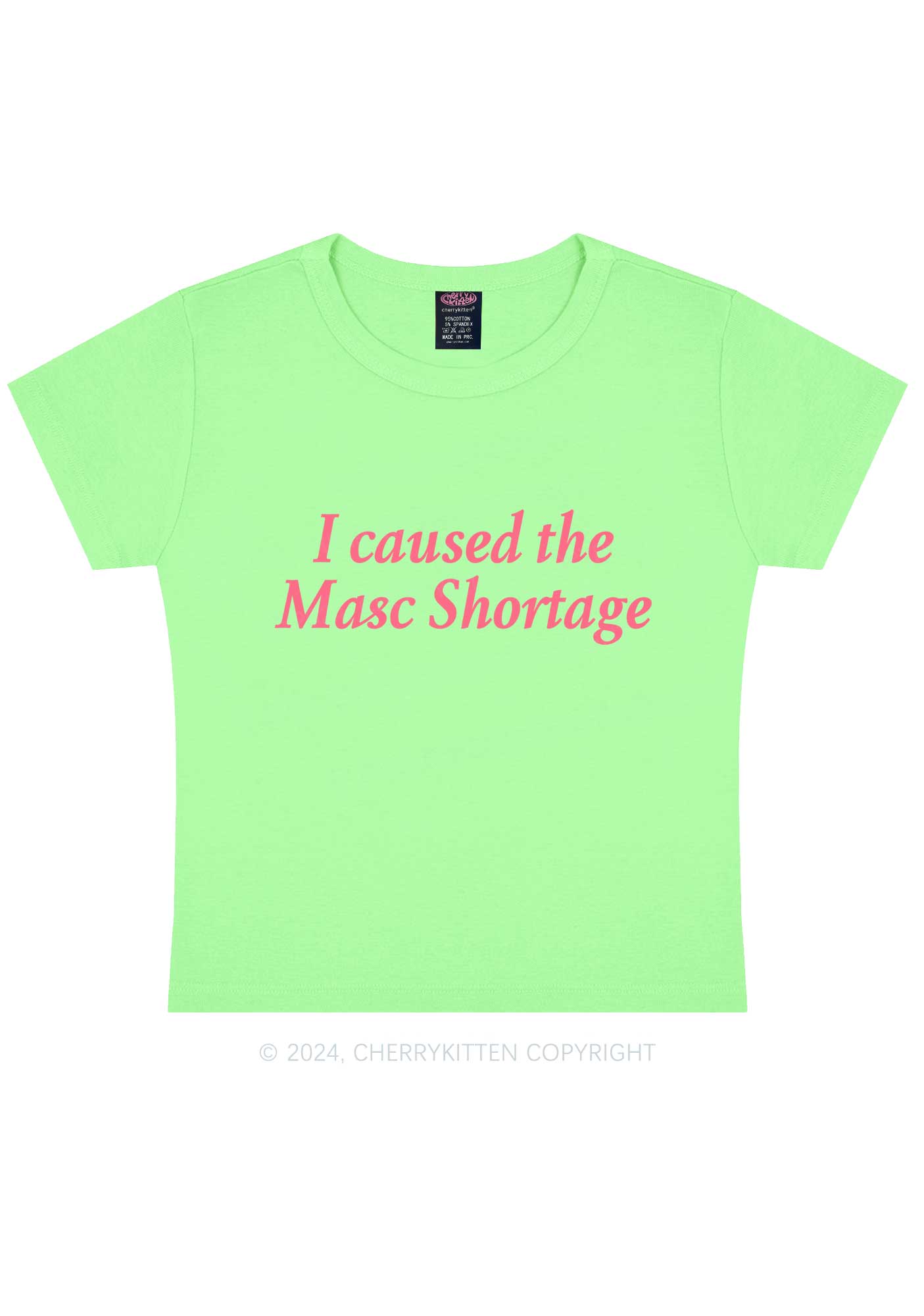 I Caused The Masc Shortage Y2K Baby Tee Cherrykitten