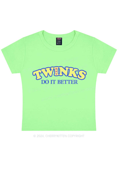 Twinks Do It Better Y2K Baby Tee Cherrykitten