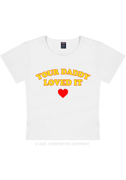 Your Daddy Loved It Y2K Baby Tee Cherrykitten