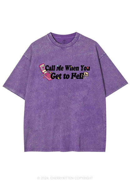 Call Me When You Get To Hell Y2K Washed Tee Cherrykitten