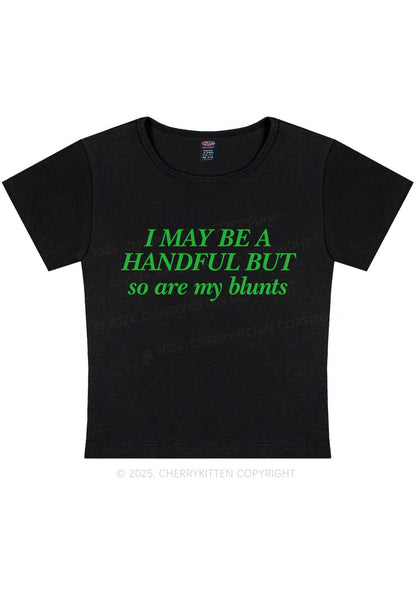 My Blunts Are Handful Y2K Baby Tee Cherrykitten