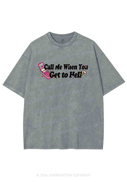 Call Me When You Get To Hell Y2K Washed Tee Cherrykitten