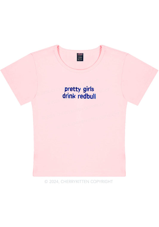 Embroidered Pretty Girls Drink Redbull Y2K Baby Tee Cherrykitten