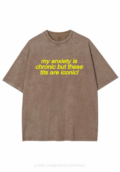 My Anxiety Is Chronic Y2K Washed Tee Cherrykitten