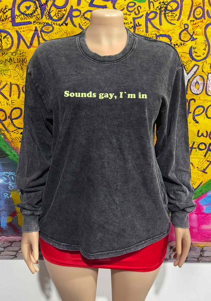 Sounds Gay Y2K Washed Long Sleeves Cherrykitten