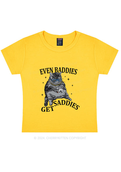 Even Baddies Get Saddies Y2K Baby Tee Cherrykitten