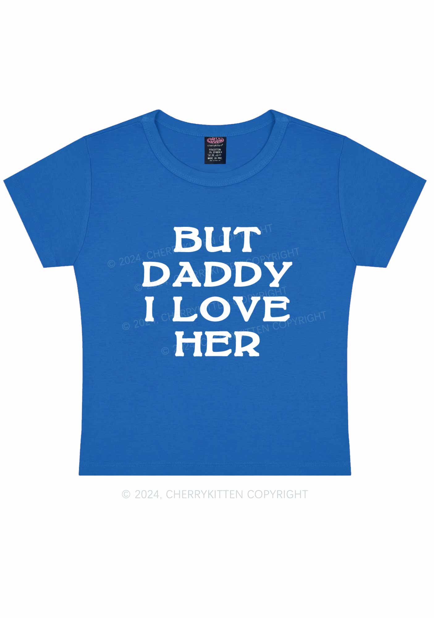 But Daddy I Love Her Y2K Baby Tee Cherrykitten