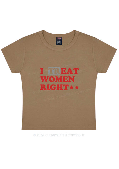 I Treat Women Right Y2K Baby Tee Cherrykitten