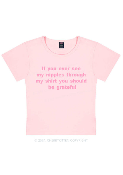 You Should Be Grateful Y2K Baby Tee Cherrykitten