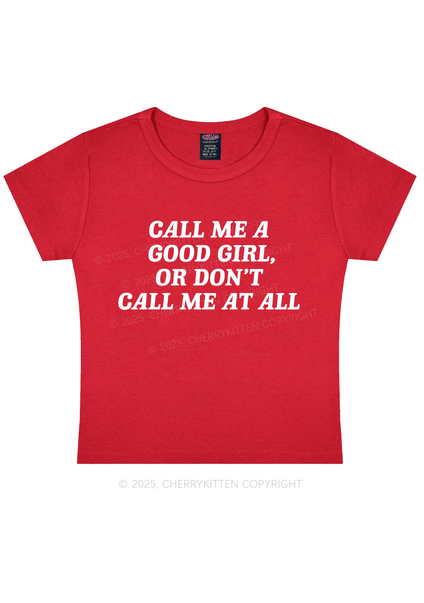 Call Me Good Girl Y2K Baby Tee Cherrykitten