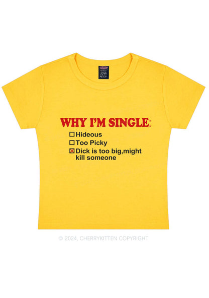 Why Im Single Y2K Baby Tee Cherrykitten