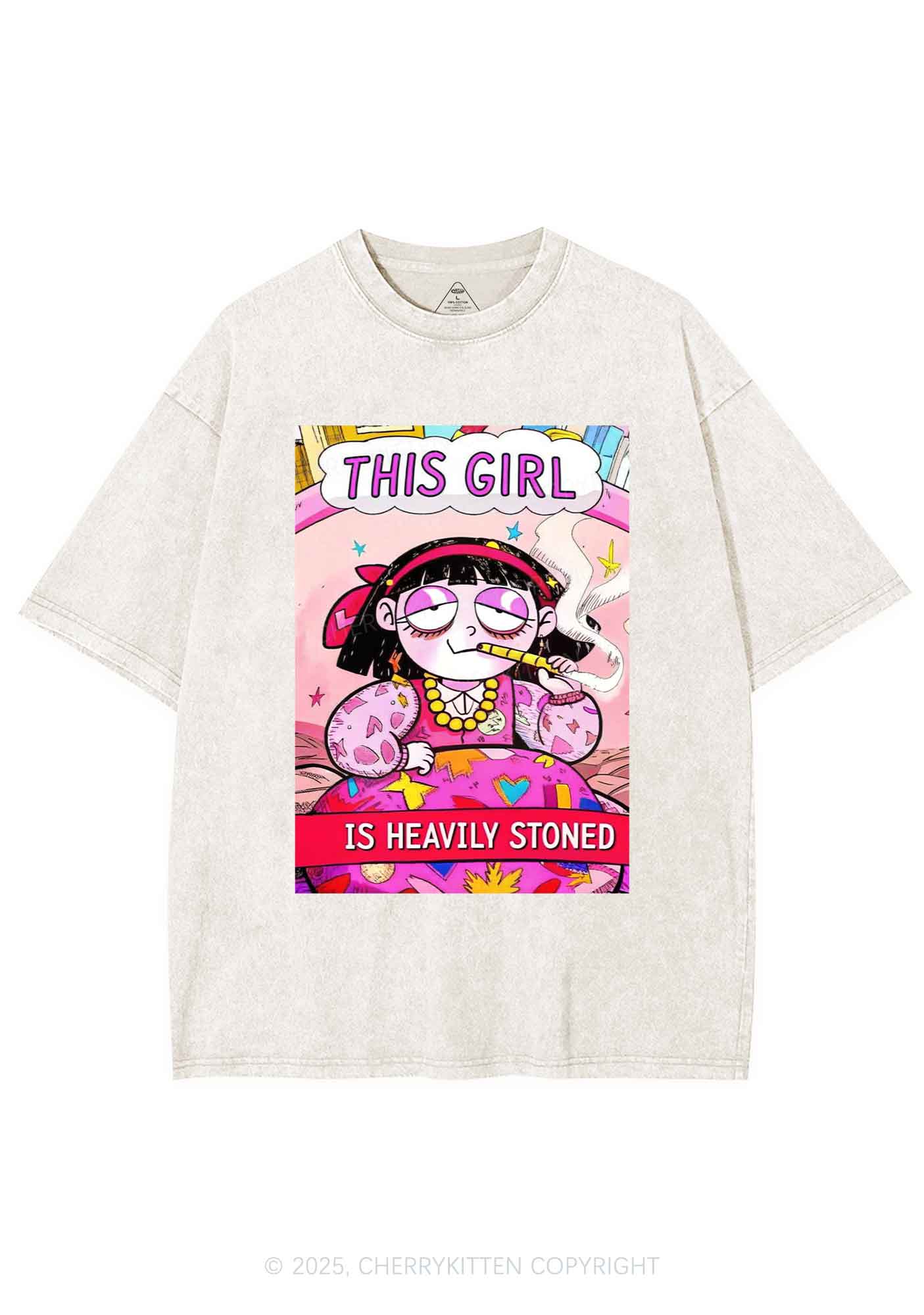 This Girl Is Heavily Stoned Y2K Washed Tee Cherrykitten