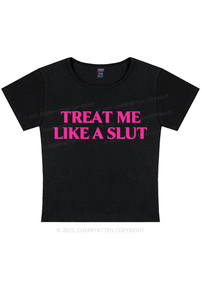 Treat Me Like A Slxt Y2K Baby Tee Cherrykitten