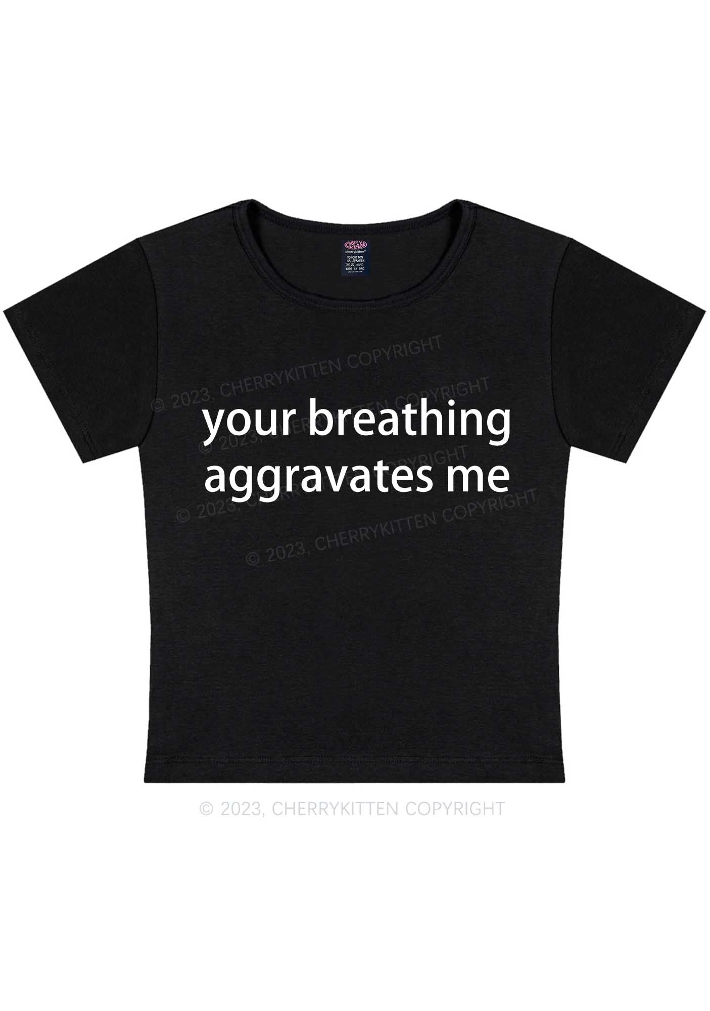 Curvy Your Breathing Aggravates Me Y2K Baby Tee Cherrykitten