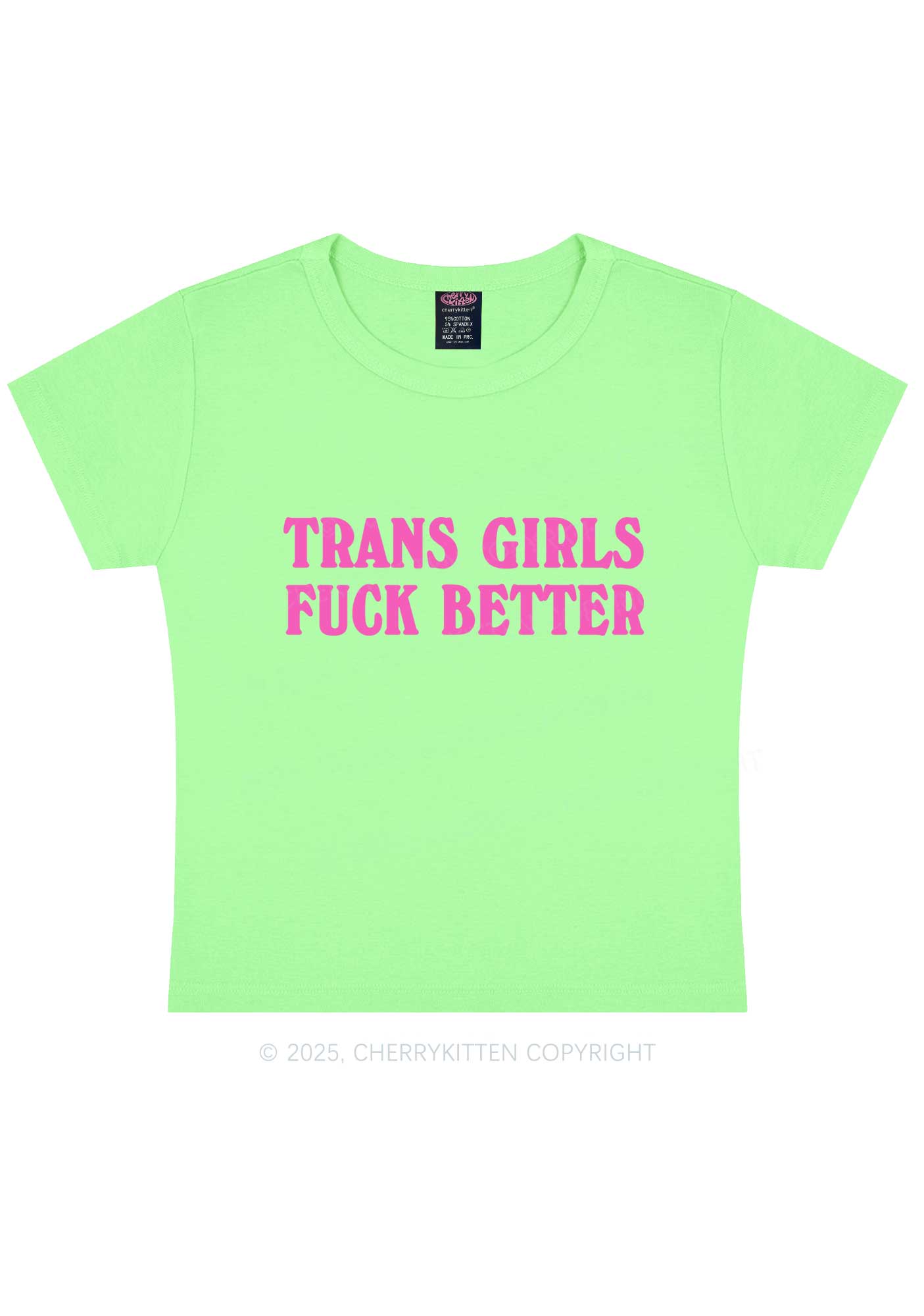 Trans Girls Fxxk Better Y2K Baby Tee Cherrykitten