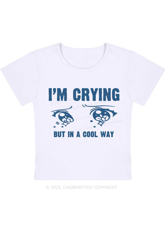 Crying In A Cool Way Y2K Baby Tee Cherrykitten