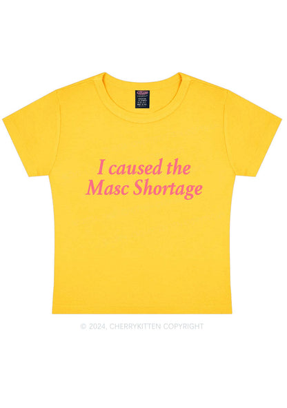 I Caused The Masc Shortage Y2K Baby Tee Cherrykitten