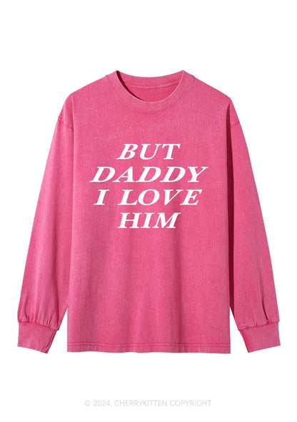 But Daddy I Love Him Y2K Washed Long Sleeves Cherrykitten